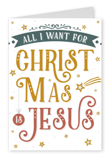 postcard All I want for Christmas is Jesus