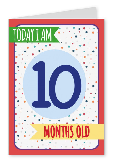 Today I am 10 months old-Lettering