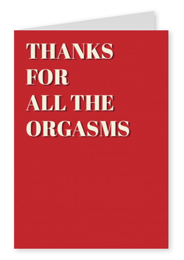 rode kaart met opschrift Bedankt voor alle orgasmes