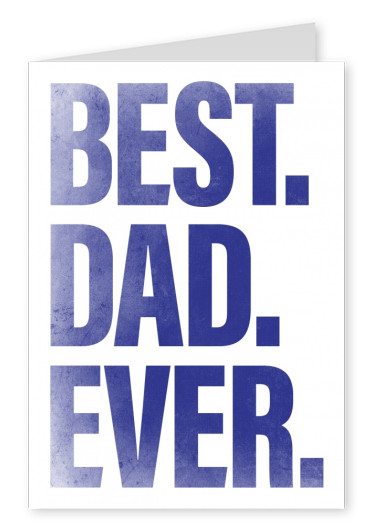 best dad ever in blod blue lettering