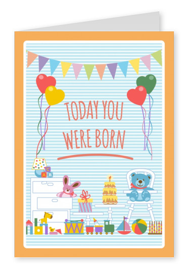 TODAY YOU WERE BORN-Lettering on a blue-striped background with cute toys