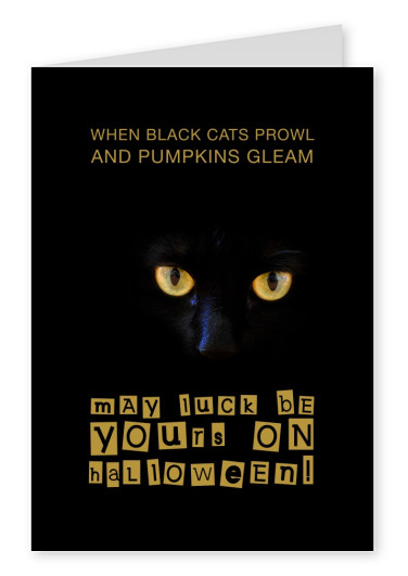 Halloween sayings When black cats prowl and pumpkins gleam