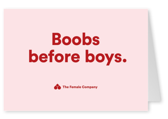 THE FEMALE COMPANY – Boobs before boys
