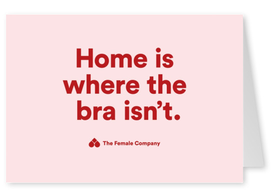 THE FEMALE COMPANY postcard Home is where the bra isn't