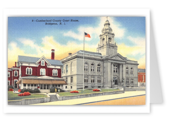 Bridgeton, New Jersey. Cumberland County Court House