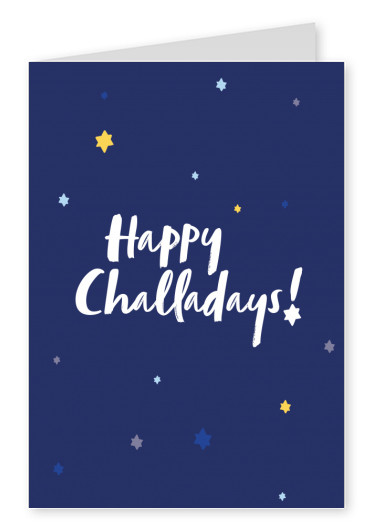 Happy Challadays
