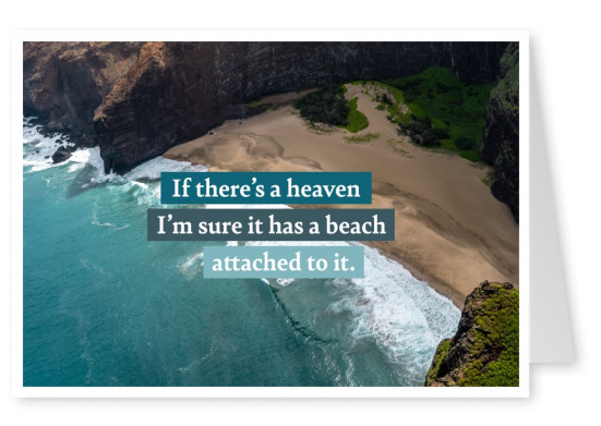cartolina dicendo che Se c'è un cielo, sono sicuro che ha una spiaggia collegato ad esso