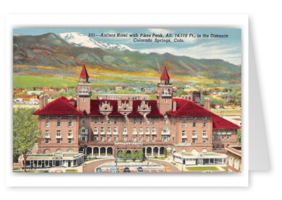 Colorado Springs Colorado Antlers Hotel Pikes Peak