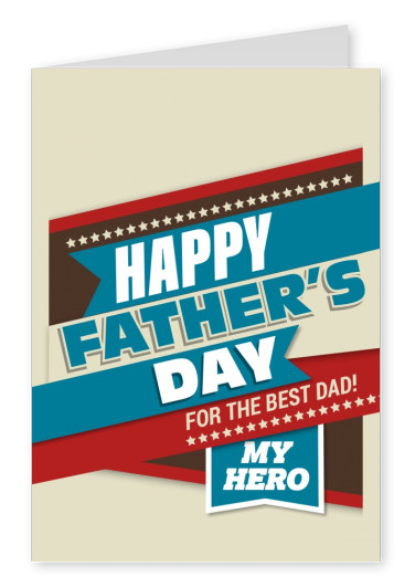 Happy Father's day my hero in red brwon and blue with star –mypostcard