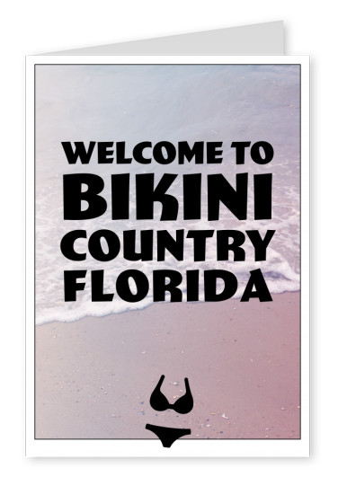 cartão-postal dizendo: bem-vindo ao biquíni país Flórida