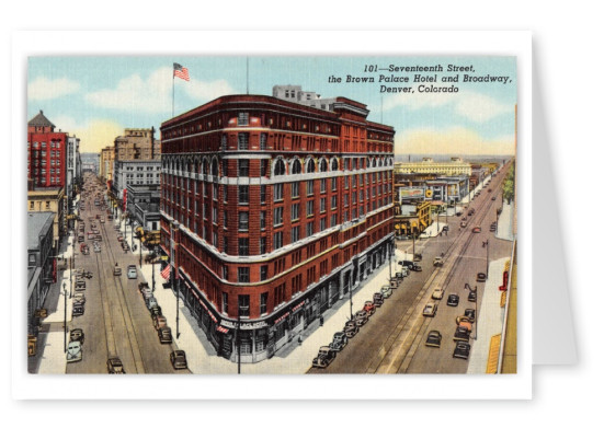 Denver, Colorado, the Brown Palace Hotel and Broadway