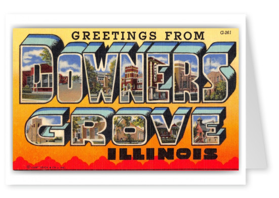 Downers Grove Illinois Large Letter Greetings