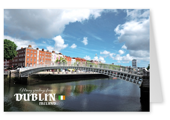 Postcard from Dublin ind Ireland with photo of Ha’penny Bridge