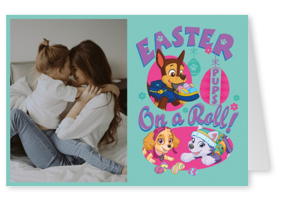 PAW Patrol Easter pups on a roll!