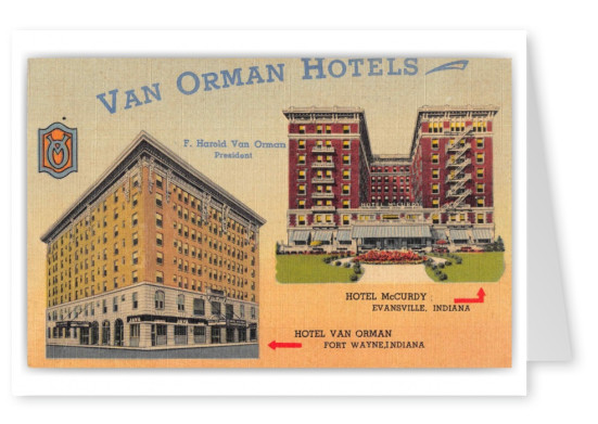 Evansville Indiana Fort Wayne Hotel Van Orman Hotel McCurdy