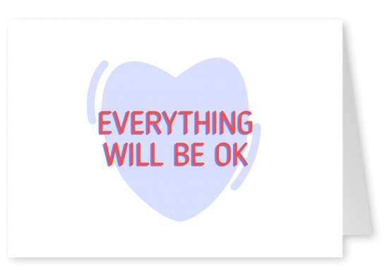 Everyting will be OK, rode tekst op een blauwe hart