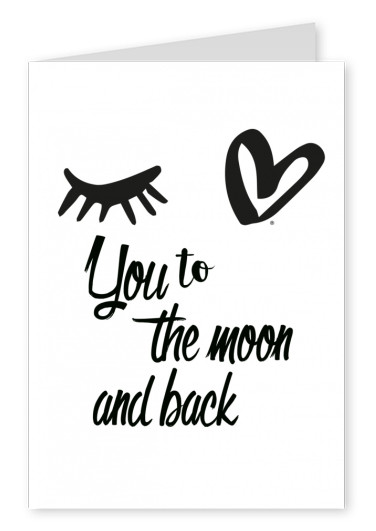 Eye-love you to the moon and back black and white