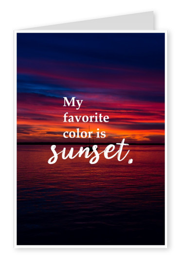 carte postale citer Ma couleur préférée est le coucher du soleil