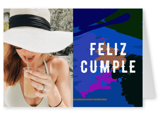Feliz cumple! Ansichtkaart met een kleurrijke en artistieke achtergrond