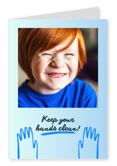 cartolina dicendo Mantenere le mani pulite!