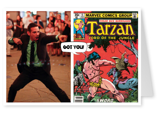 Tarzan Postcard Got you!
