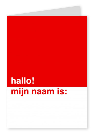 Hallo, mijn naam is...