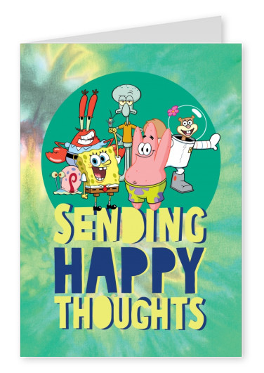 Sending Happy Thoughts! - Spongebob characters