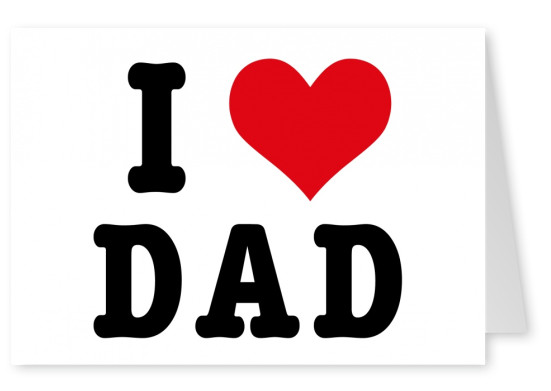 Ее 1 картинку. Dad надпись. I Love dad надпись. I Love dad картинка. Надпись i Love you dad.