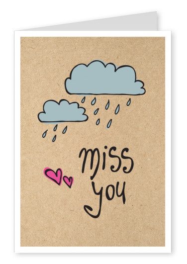 I miss you handwritten on cardboard with rainy cloudsâ€“mypostcard
