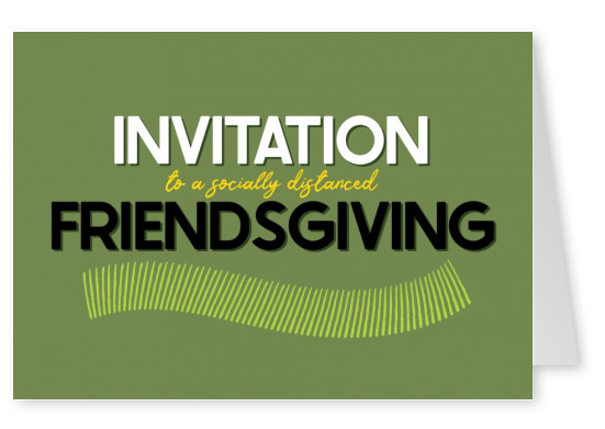 Invitation - for a socially distanced friendsgiving