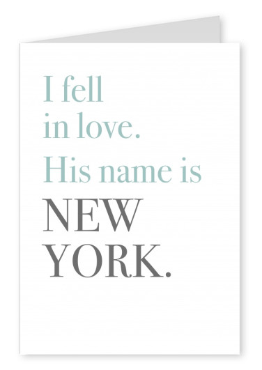 Je suis tombé en amour. Son nom est à NEW-YORK...Devis carte postale