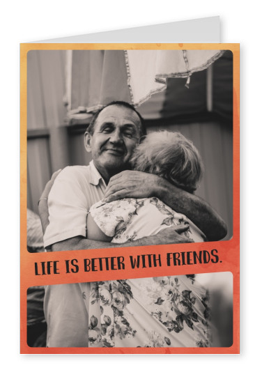 La vida es mejor con friends_postcard_quotes_words