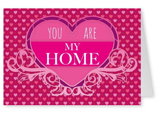 you are my home quote postcard pink hearts
