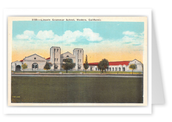 Madera, California, Lincoln Grammar School