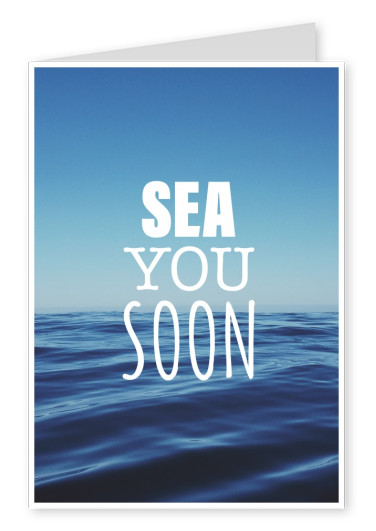 cartão-postal dizendo Mar, você em breve