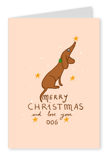 Merry Christmas and love your dog