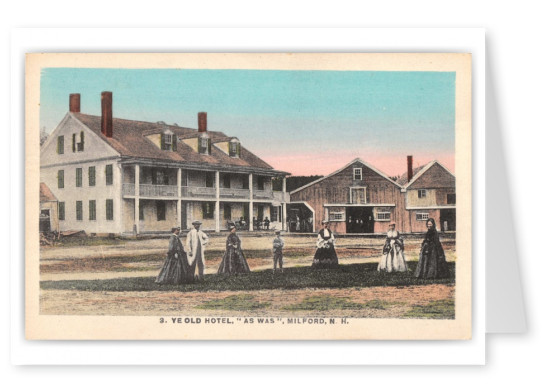 Milford, New Hampshire, Ye Old Hotel