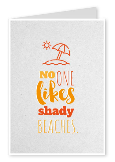 cartolina di viaggi a Nessuno piace spiagge ombreggiate