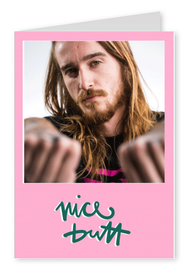 pink card saying nice butt