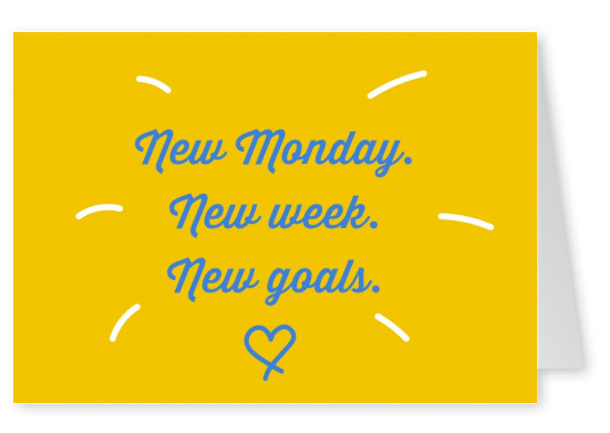 Nuovo Lunedì. Nuova settimana. Nuovi obiettivi.