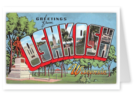 Oshkosh Wisconsin Greetings Large Letter