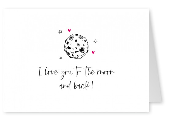 Meridian Design I Love You To The Moon And Back Amore Spedisci Vere E Proprie Cartoline Online