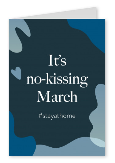 postcard saying It's no-kissing March