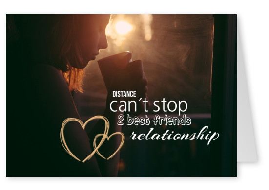 Photo of a girl who is drinking out a cup with the qoute: distance can`t stop 2 best friends relationship