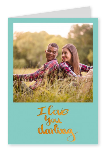 Personalizable love postcard which says i love you darling