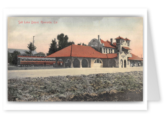 Riverside California Salt Lake Depot