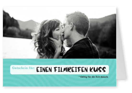 postal diciendo Gutschein für einen filmreifen Kuss (válido für die Zeit danach)