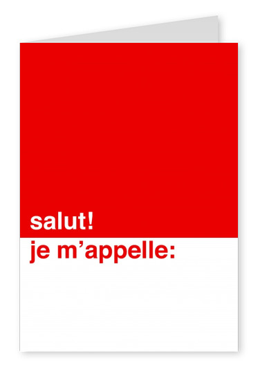 Salut, je m'appelle