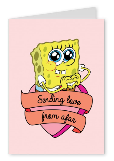Sending love from afar - Spongebob
