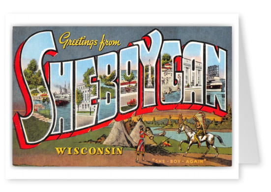 Sheboygan Wisconsin Greetings Large Letter Native American Indians